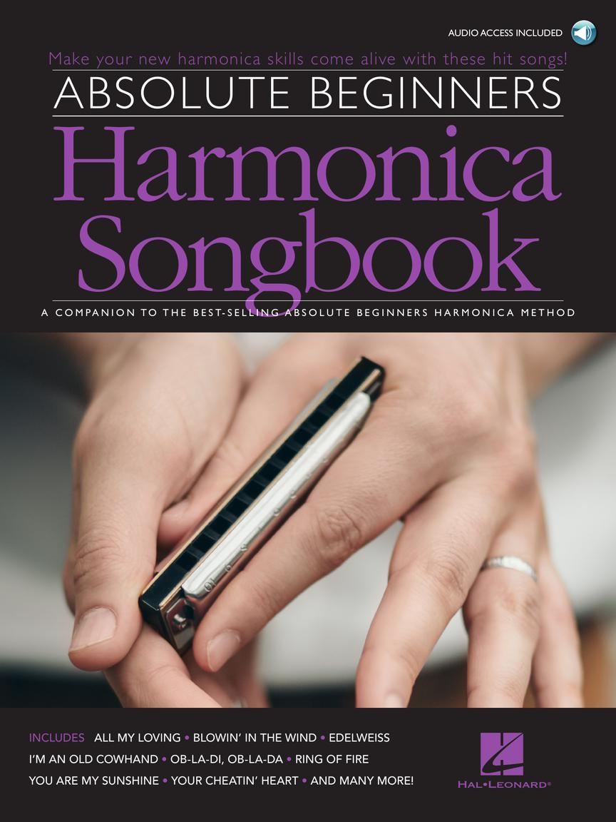 Hal Leonard, Absolute Beginners Harmonica Songbook A Companion to the Best-Selling Absolute Beginners Harmonica Method