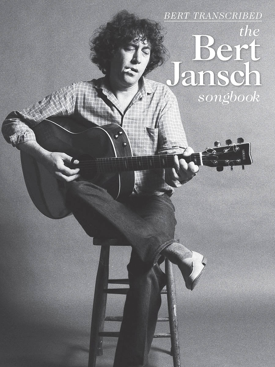 Hal Leonard, Bert Transcribed - The Bert Jansch Songbook