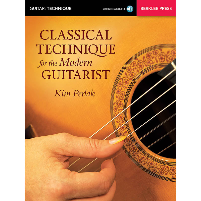 Hal Leonard, Classical Technique for the Modern Guitarist