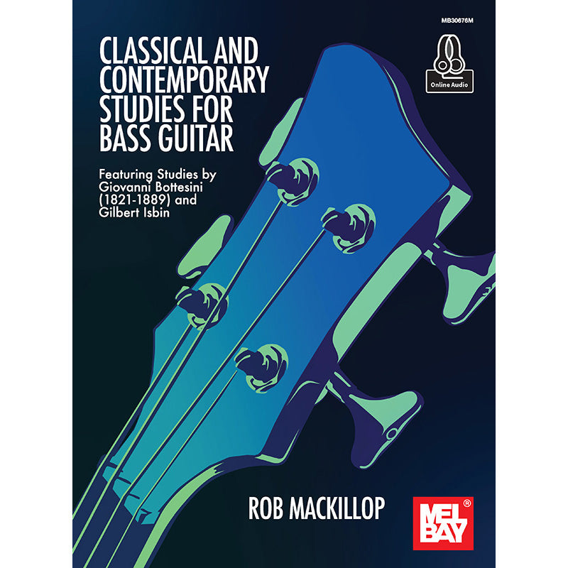 Mel Bay, Classical and Contemporary Studies for Bass Guitar