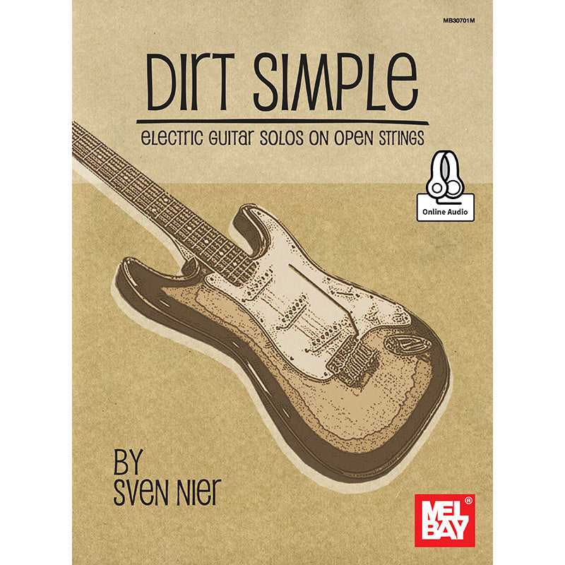 Mel Bay, Dirt Simple - Electric Guitar Solos on Open Strings